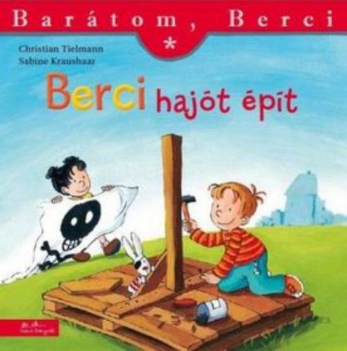 Berci hajót épít - Barátom, Berci 2. - Christian Tielmann