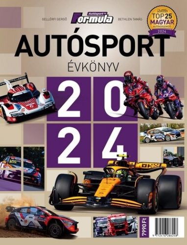 Autósport évkönyv 2024 - Gellérfi Gergő - Bethlen Tamás