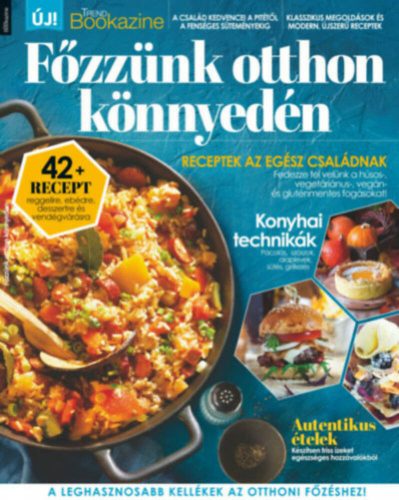 Főzzünk otthon könnyedén - Trend Bookazine (Nimila Ágnes)