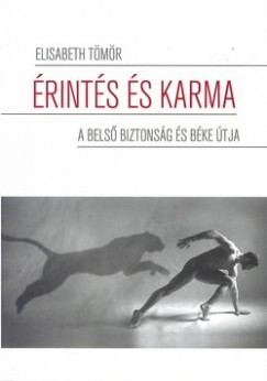 Érintés és karma - Tömör Elisabeth