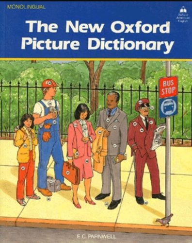 The New Oxford Picture Dictionary - E. C. Parnwell