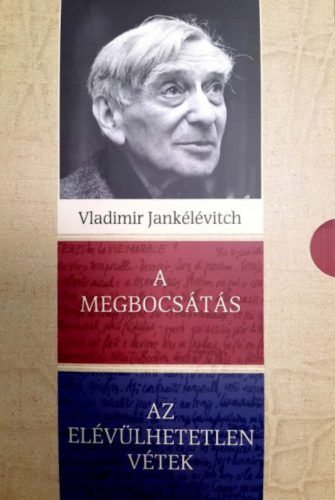 A megbocsátás, Az elévülhetetlen vétek - Vladimir Jankélévitch