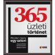 365 üzleti történet - Kocsi Ilona