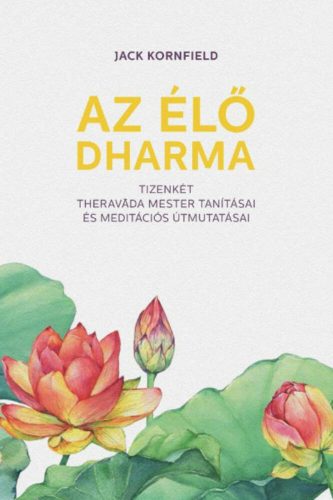 Az élő Dharma - Jack Kornfield