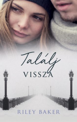 Találj vissza - Riley Baker