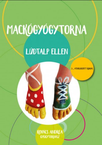 Mackógyógytorna lúdtalp ellen - Kovács Andrea