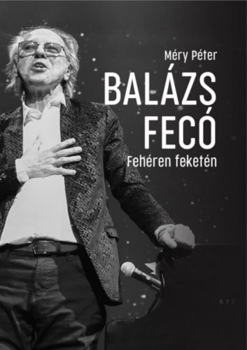 Balázs Fecó - Fehéren feketén - Méry Péter