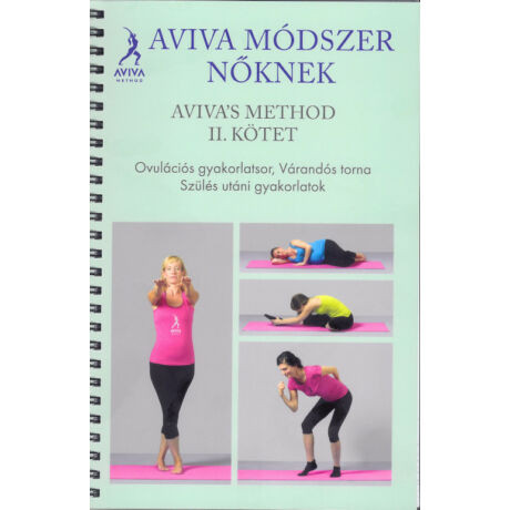 Aviva módszer nőknek - Aviva módszer 2.