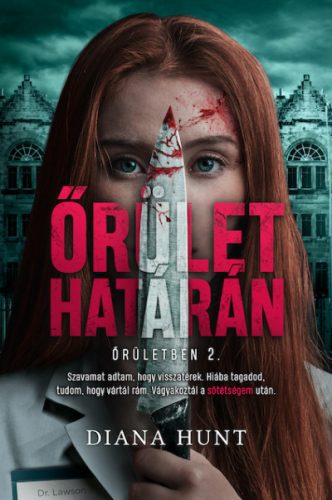 Őrület határán - Őrületben 2. - Diana Hunt