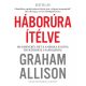 Háborúra Ítélve - Graham Allison