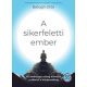 A sikerfeletti ember - Balogh Ottó