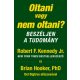 Oltani vagy nem oltani? - Brian Hooker PhD