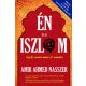 Én és az iszlám - Amir Ahmed Nasszer