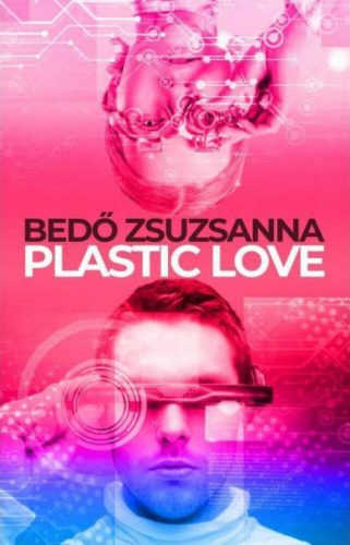 Plastic Love (Bedő Zsuzsanna)