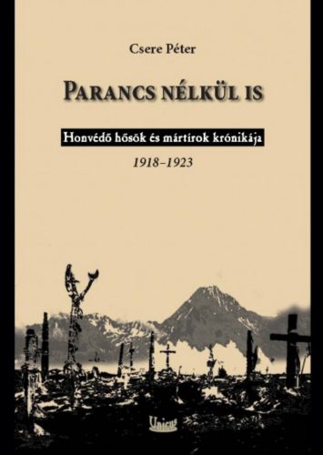 Parancs nélkül is - Csere Péter