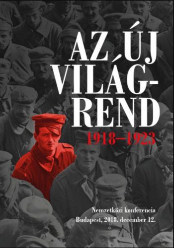 AZ ÚJ VILÁGREND 1918-1923