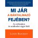 Mi jár a bántalmazó fejében? - Lundy Bancroft