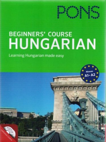 PONS Beginners' Course - Hungarian - with CD - Learning Hungarian made easy - A1-A2 (Nyelvkönyv