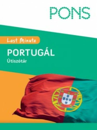 PONS Last Minute útiszótár - Portugál (Isabel Kessler Morgado)