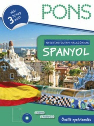 PONS - Nyelvtanfolyam haladóknak - Spanyol (tankönyv + 2 CD) - Akár 3 hónap alatt (Nyelvkönyv)