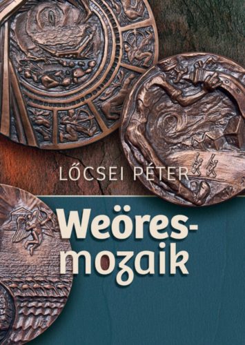 Weöres-mozaik - Lőcsei Péter