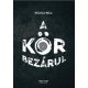 A kör bezárul - Bölecz Béla