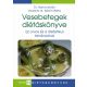 Vesebetegek diétáskönyve - Az orvos és a dietetikus tanácsaival (Dr. Barna István és Veresné dr. Bálint Márta)