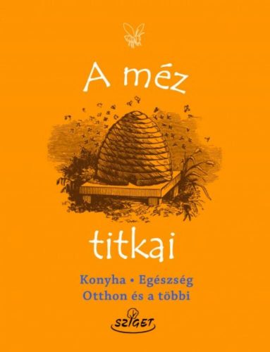 A méz titkai - Élisabeth Andréani