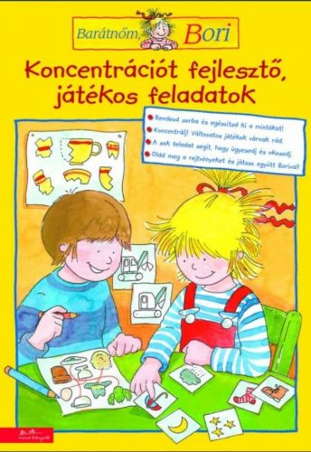 Koncentrációt fejlesztő játékos feladatok /Barátnőm, Bori (Uli Velte)