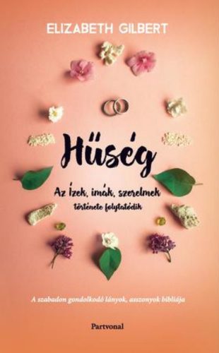 Hűség - Elizabeth Gilbert