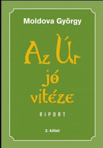 AZ ÚR JÓ VITÉZE 2. - RIPORT