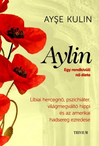 Aylin - Egy rendkívüli nő élete (Ayse Kulin)