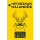 Mi, hétköznapi halandók(Patrick Ness)