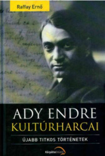 Ady Endre kultúrharcai - Raffay Ernő