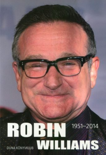 Robin Williams - 1951-2014 - Géczi Zoltán