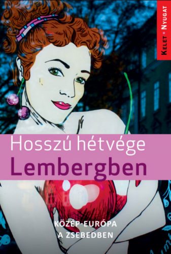 Hosszú hétvége Lembergben - Farkas Zoltán