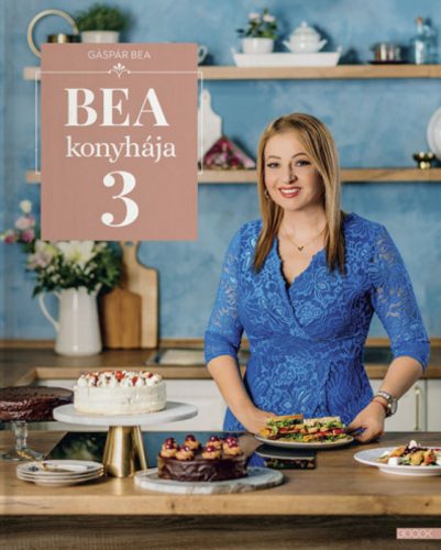 Bea konyhája 3. - Gáspár Bea