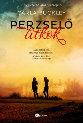 Perzselő titkok - Carla Buckley