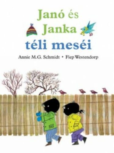 Janó és Janka téli meséi (Fiep Westerndorp)