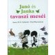 Janó és Janka tavaszi meséi (Fiep Westerndorp)