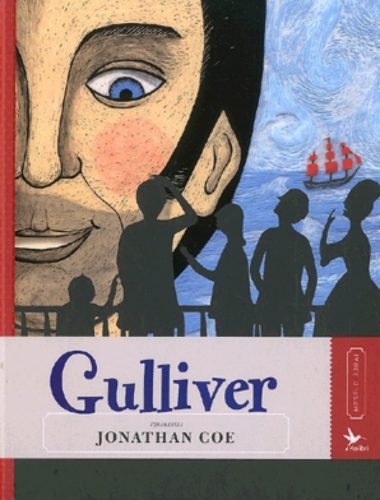 Gulliver - Meséld újra! 6. - Jonathan Coe