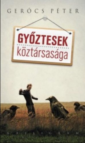 GYŐZTESEK KÖZTÁRSASÁGA