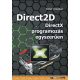 Direct2D - DirectX programozás egyszerűen - Fehér Krisztián