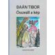 Összeáll a kép - Baán Tibor