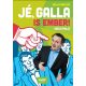 Jé, Galla is ember! - Galla Miklós