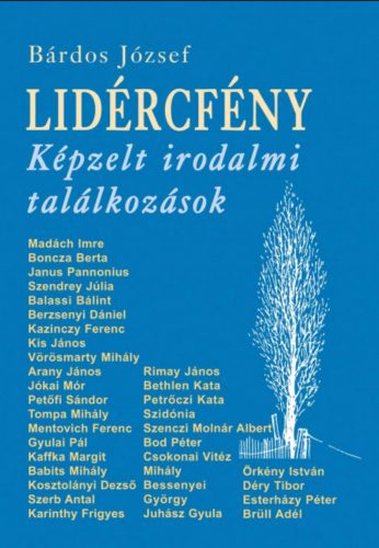 Lidércfény - Képzelt irodalmi találkozások - Bárdos József