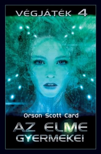 Az elme gyermekei - Orson Scott Card