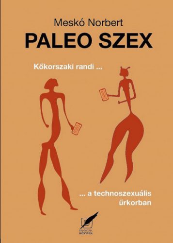 Paleo szex - Meskó Norbert