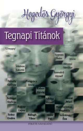 Tegnapi titánok - Hegedős Györgyi