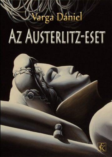 Az Austerlitz-eset - Varga Dániel